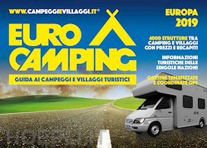 aa.vv. - guida eurocamping europa. guida ai campeggi e villaggi turistici