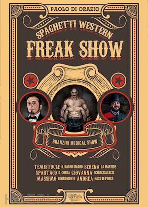 di orazio paolo - spaghetti western. freak show