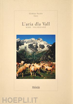 salina giorgio - l'aria dla val. rime valsesiane