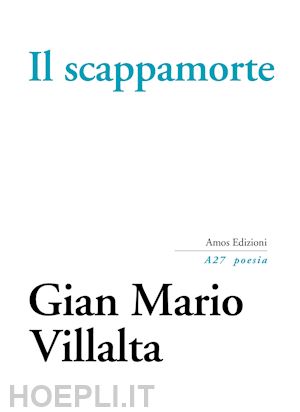 villalta gian mario - il scappamorte