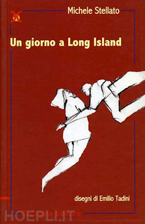 stellato michele - un giorno a long island