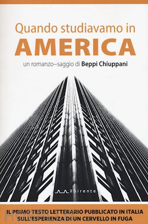 chiuppani beppi - quando studiavamo in america