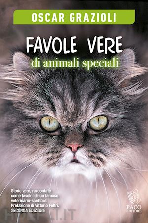 grazioli oscar - favole vere di animali speciali