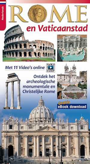  - rome en vaticaanstad. ontdek het archeologische, monumentale en christelijke rome