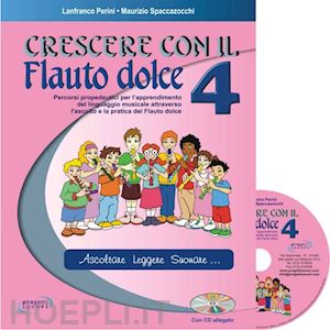 perini lanfranco-spaccazocchi maurizio - crescere con il flauto dolce 4 - con cd-audio