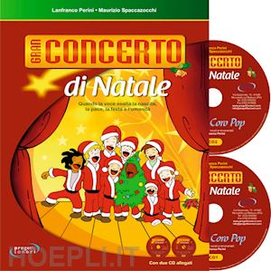 perini lanfranco; spaccazocchi maurizio - gran concerto di natale. con 2 cd