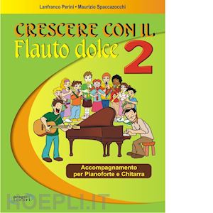 perini lanfranco - crescere con il flauto dolce 2