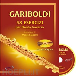 gariboldi giuseppe scappini m. (curatore) - 58 esercizi per flauto traverso. con cd audio