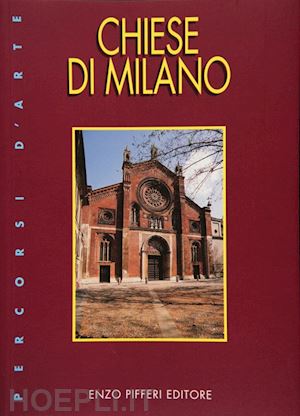 pifferi enzo - chiese di milano - churches of milan