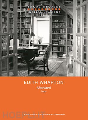 wharton edith - afterward - dopo