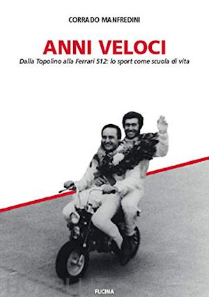 manfredini corrado - anni veloci