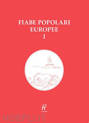 pederiva l.(curatore) - fiabe popolari europee. vol. 1