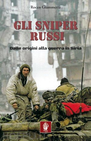 giammenta rocco - gli sniper russi