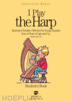 bosio gabriella - i play the harp. student's book. con cd audio