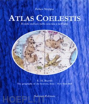 stoppa felice - atlas coelestis. il cielo stellato nella scienza e nell'arte