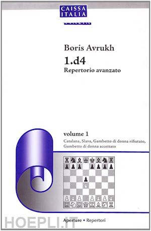 avrukh boris - 1.d4 repertorio avanzato - volume 1