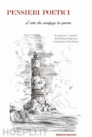 tabbì a.(curatore) - pensieri poetici. l'arte che sconfigge la guerra