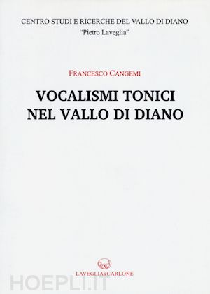 cangemi francesco - vocalismi tonici nel vallo di diano