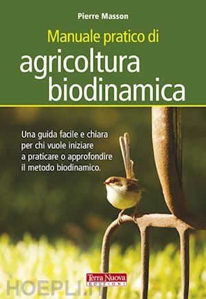masson pierre; zago a. (curatore) - manuale pratico di agricoltura biodinamica
