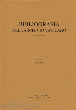 Bibliografia Dell archivio Vaticano Pagano Sergio M. Libro