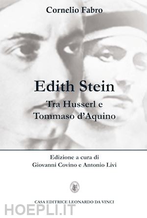 fabro cornelio' - edith stein tra husserl e tommaso d'aquino'