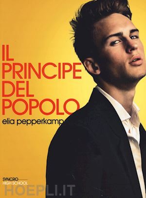pepperkamp elia - il principe del popolo