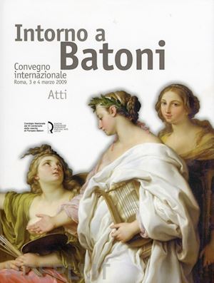 barroero liliana (curatore) - intorno a batoni