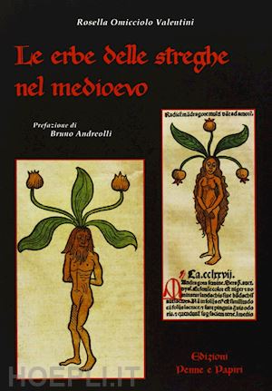 omicciolo valentini rossella; andreolli bruno (pref.) - le erbe delle streghe nel medioevo