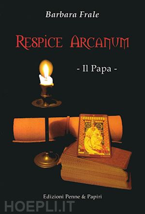 frale barbara - respice arcanum - il papa