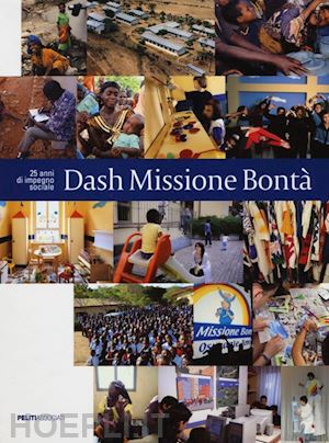 leonelli laura; mauro alessandro - dash missione bonta'