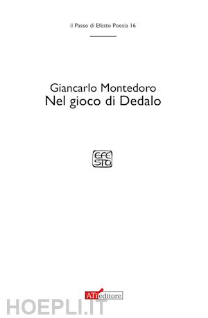 montedoro giancarlo - nel gioco di dedalo