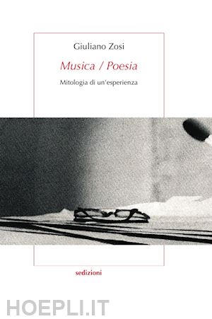 zosi giuliano - musica/poesia. mitologia di un'esperienza