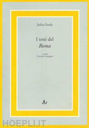 evola julius - i testi del roma