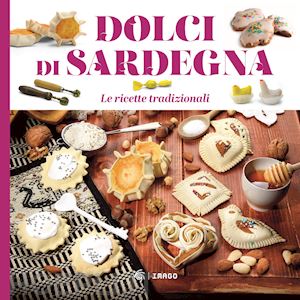 Pasticceria alla Napoletana. Storia, tradizioni e 200 facili