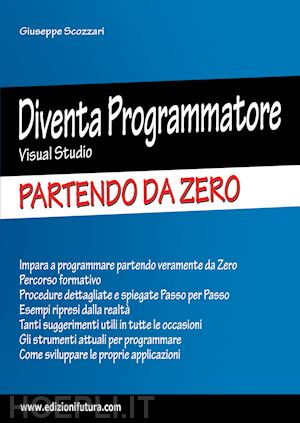 scozzari giuseppe - diventa programmatore visual basic .net partendo da zero