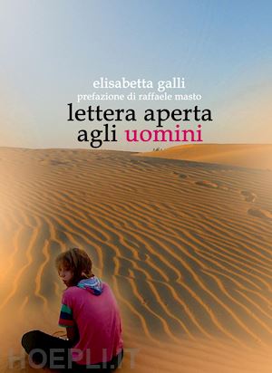 galli elisabetta - lettera aperta agli uomini