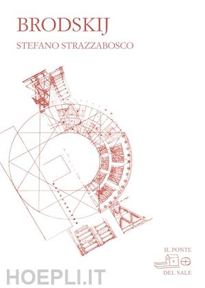 strazzabosco stefano - brodskij. ediz. italiana e spagnola
