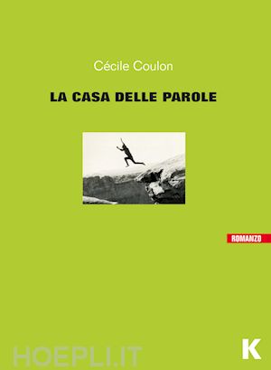 coulon cecile - la casa delle parole