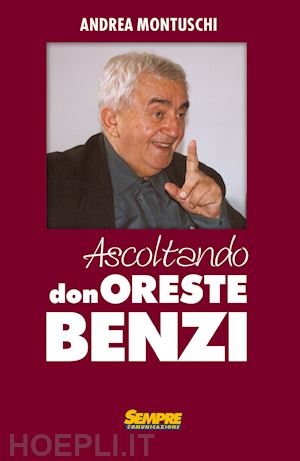 benzi oreste - ascoltando don oreste benzi