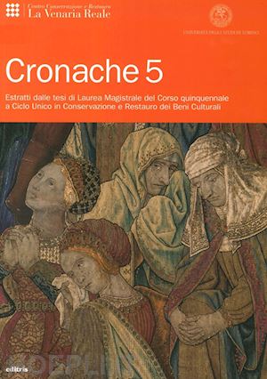 cardinali m.(curatore); romero a.(curatore) - estratti delle tesi di laurea magistrale del corso quinquennale a ciclo unico in conversazione e restauro dei beni dei beni culturali