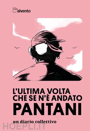 cauz filippo (curatore); cervi gino (curatore) - l'ultima volta che se ne e' andato pantani