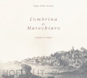 dalla vecchia pippo - l'ombrina di marechiaro