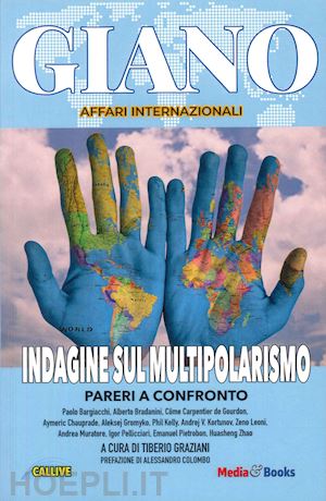  - indagine sul multipolarismo. pareri a confronto