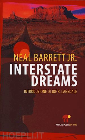 barrett neal jr. - interstate dreams