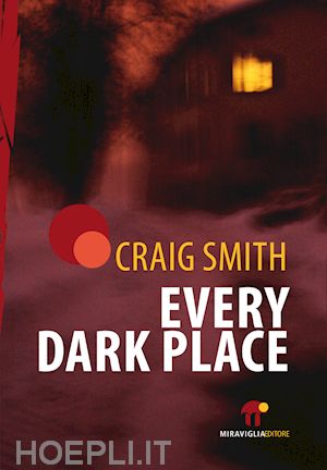 smith craig - every dark place