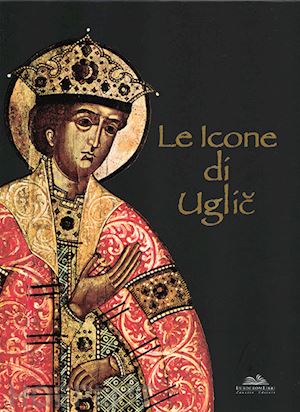 gorstka anatoly n. - le icone di uglic . secoli xiv - xx