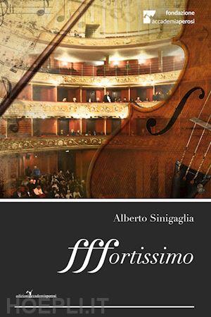 sinigaglia alberto - fffortissimo