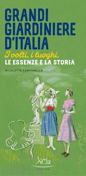 campanella nicoletta - grandi giardiniere d'italia
