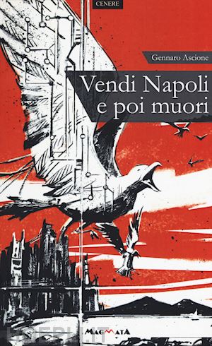 ascione gennaro - vendi napoli e poi muori