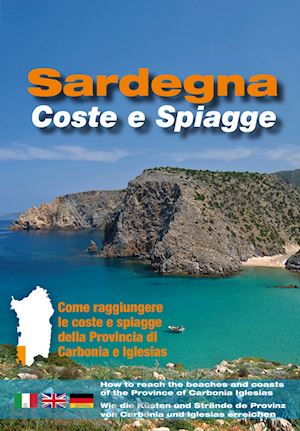 aa.vv. - sardegna. coste e spiagge. carbonia iglesias